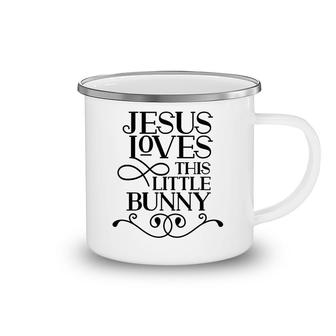 Jesus Loves This Little Bunny Easter Happy Easter Day Camping Mug - Seseable