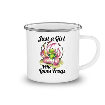 Just A Girl Who Loves Frogs Women And Moms Cute Gift Camping Mug | Mazezy