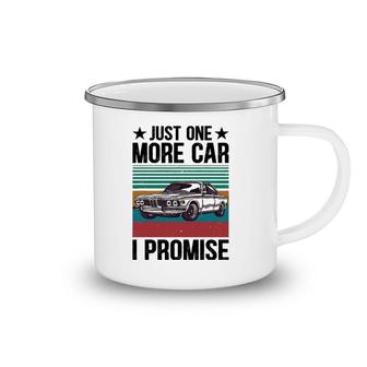 Just One More Car I Promise Vintage Funny Car Lover Mechanic Camping Mug | Mazezy
