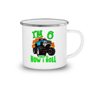 Kids Monster Truck Kids Girls Boys I'm 6 This Is How I Roll Camping Mug | Mazezy