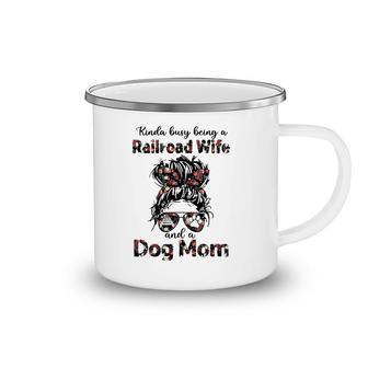 Kinda Busy Being A Railroad Wife And A Dog Mom Floral Camping Mug | Mazezy