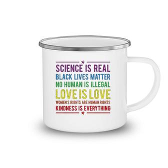 Kindness Is Everything Science Is Real Camping Mug | Mazezy