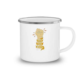 Know Your Worth Camping Mug | Mazezy