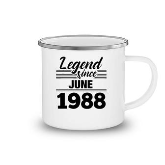 Legend Since June 1988 33Rd Birthday 33 Years Old Gift Camping Mug | Mazezy