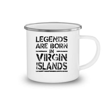 Legends Are Born In Virgin Islands Retro Distressed Camping Mug | Mazezy