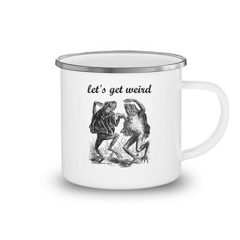 Lets Get Weird Dancing Frogs Camping Mug | Mazezy