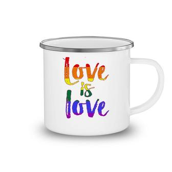 Love Is Love Lgbt Pride Camping Mug | Mazezy