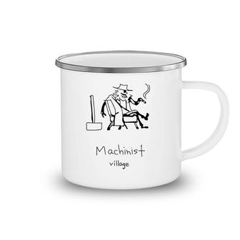 Machinist Village Big Hammer Machinist Camping Mug | Mazezy