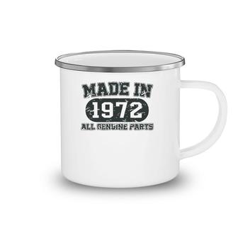 Made In 1972 50 Years Old Bday Men Women 50 Birthday Camping Mug | Mazezy