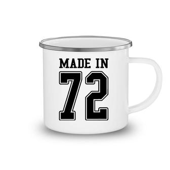 Made In 72 1972 Sports Fan Jersey Camping Mug | Mazezy