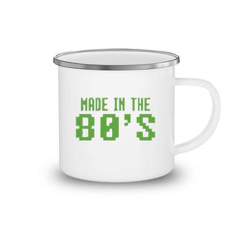 Made In The 80s Green On Camping Mug | Mazezy