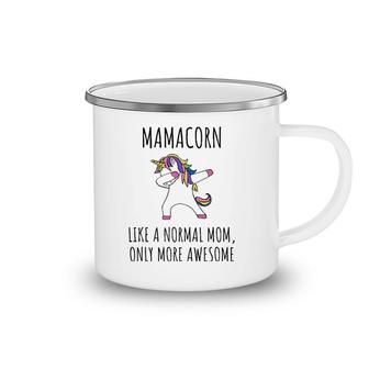 Mamacorn Like A Mom Only Awesome Dabbing Unicorn Camping Mug | Mazezy