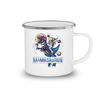 Mamasaurus The Astronaut Drivesrex Dinosaurs Mama Saurus Camping Mug | Mazezy