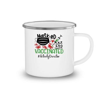 Masked And Vaccinated Activity Director Camping Mug | Mazezy