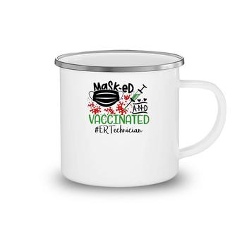 Masked And Vaccinated Er Technician Camping Mug | Mazezy