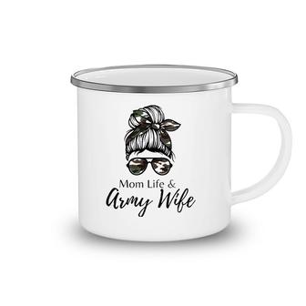 Mom Life And Army Wife Camping Mug | Mazezy