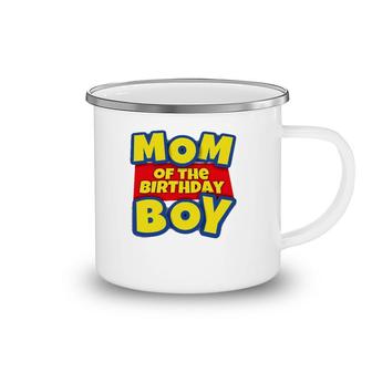 Mom Of The Birthday Boy Gift Tee Camping Mug | Mazezy