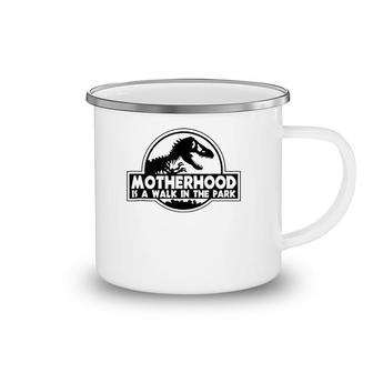 Motherhood Is A Walk In The Park Camping Mug | Mazezy