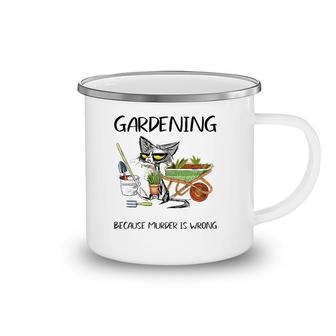 Mother's Day Gardening Because Murder Is Wrong Farmer Mom Camping Mug | Mazezy