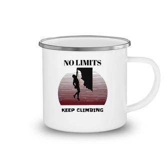 Mountain Climbing No Limits Keep Climbing Camping Mug | Mazezy