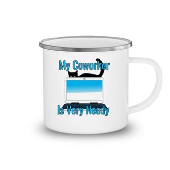 My Coworker Is Very Needy Cat Working From Home Pet Gift Camping Mug | Mazezy