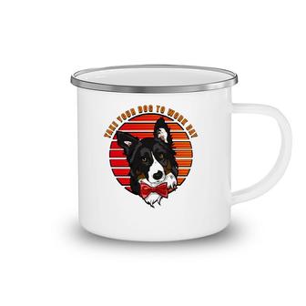 My Dog Comes With Him To Work For Take Your Dog To Work Day Camping Mug | Mazezy