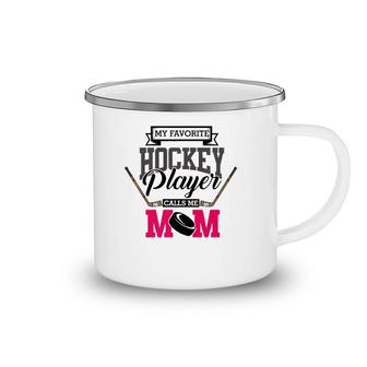My Favorite Hockey Player Calls Me Mom Vintage Mother's Day Camping Mug | Mazezy