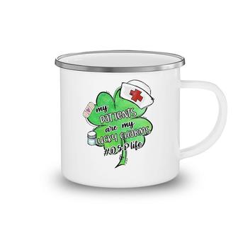 My Patients Are My Lucky Charm Dsp Camping Mug | Mazezy