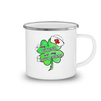 Nurse My Patients Are My Lucky Charm Gift Patrick's Day Camping Mug | Mazezy