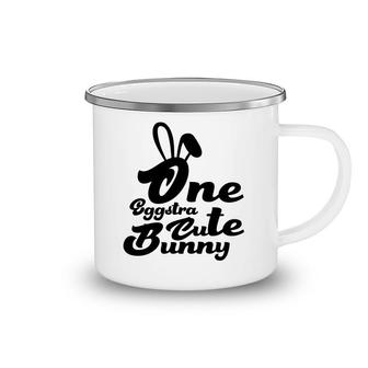 One Eggtra Cute Bunny Easter Day Happy Easter Day Camping Mug - Seseable