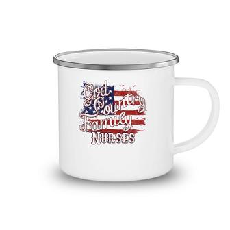 Patriotic Nurse God Country Family Usa Flag Camping Mug | Mazezy