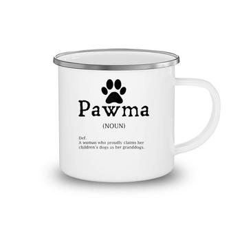 Pawma Definition Funny Grandma Of Dogs Or Granddogs Camping Mug | Mazezy