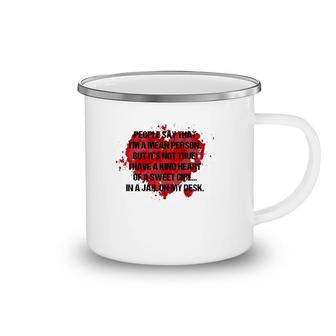 People Say That I'm A Mean Person But It's Not True Camping Mug | Mazezy