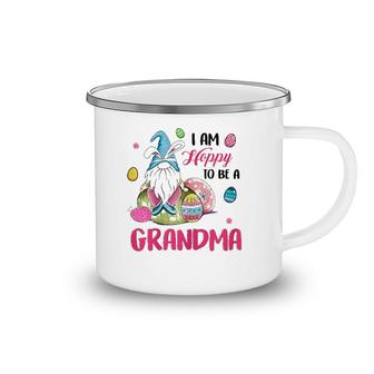 Ph I Am Hoppy To Be A Grandma Gnome Egg Easter Grandmother Camping Mug | Mazezy