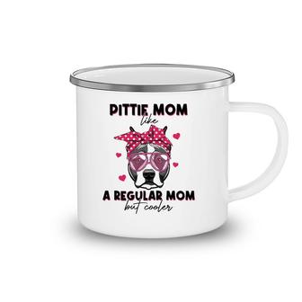 Pittie Like A Regular Mom But Cooler Headband Mother's Day Camping Mug | Mazezy