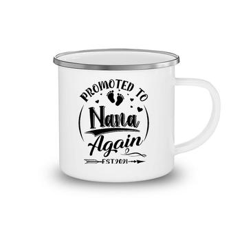 Promoted To Nana Again Est 2021 For Women Mother's Day Camping Mug | Mazezy