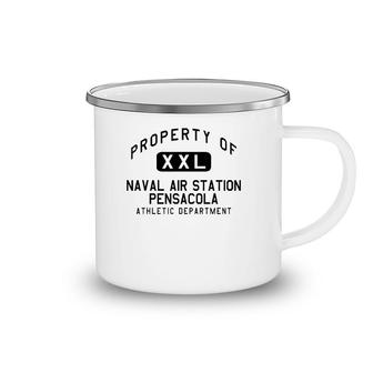 Property Of Naval Air Station Pensacola Athletic Department Camping Mug | Mazezy