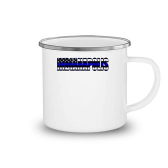 Protect And Serve In Indianapolis Police Flag Pd Camping Mug | Mazezy