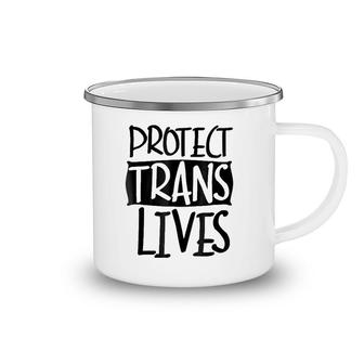 Protect Trans Lives - Lgbtq Pride S Camping Mug | Mazezy
