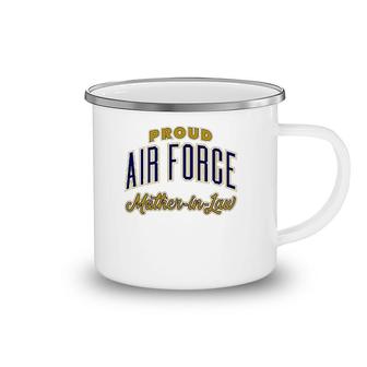 Proud Air Force Mother In Law For Women Camping Mug | Mazezy