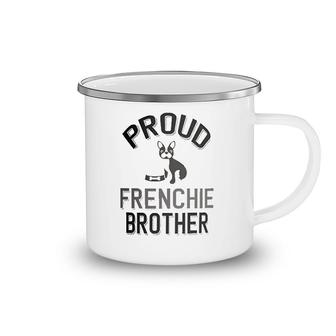 Proud Frenchie Brother Camping Mug | Mazezy