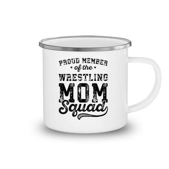 Proud Member Of Wrestling Mom Squad For Team Mother Camping Mug | Mazezy DE