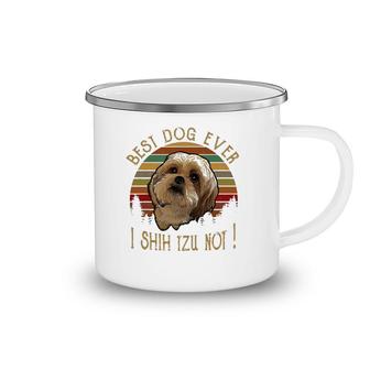 Retro Vintage Best Dog Ever I Shih Tzu Not Dog Puppy Lover Camping Mug | Mazezy