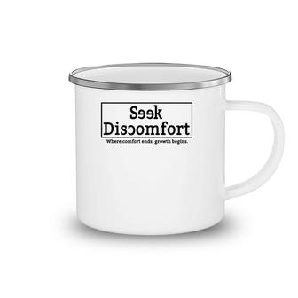 Seek Discomfort Motivational Quote Inspirational Change Tee Camping Mug | Mazezy