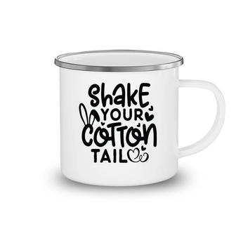 Shake Your Cotton Tail Blessings Easter Happy Easter Day Camping Mug - Seseable