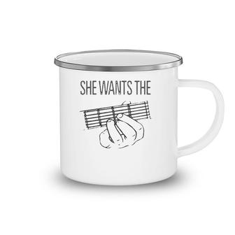 She Wants The D Chord Camping Mug | Mazezy