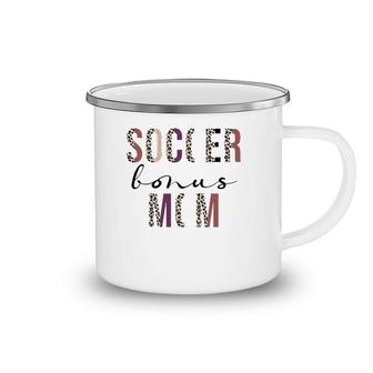 Soccer Bonus Mom, Soccer Mom, Leopard Mother's Day Camping Mug | Mazezy