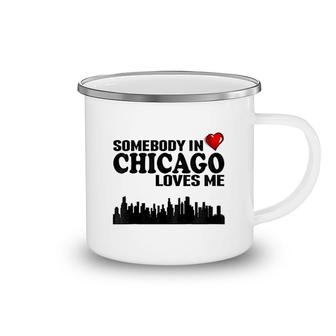 Somebody In Chicago Loves Me Camping Mug | Mazezy
