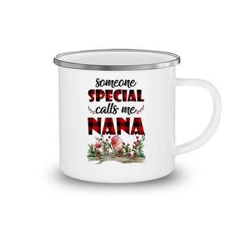 Someone Special Calls Me Nana Flower Camping Mug | Mazezy