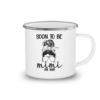 Soon To Be Mimi Est 2022 New Grandma Promoted To Mimi Camping Mug | Mazezy